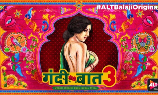 Gandi Baat 3 Alt Balaji