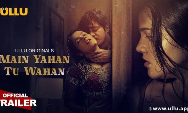 Main Yahan Tu Wahan Ullu Web Series