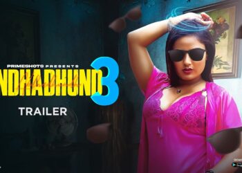 Andhadhundh 3 PrimeShots Web Series