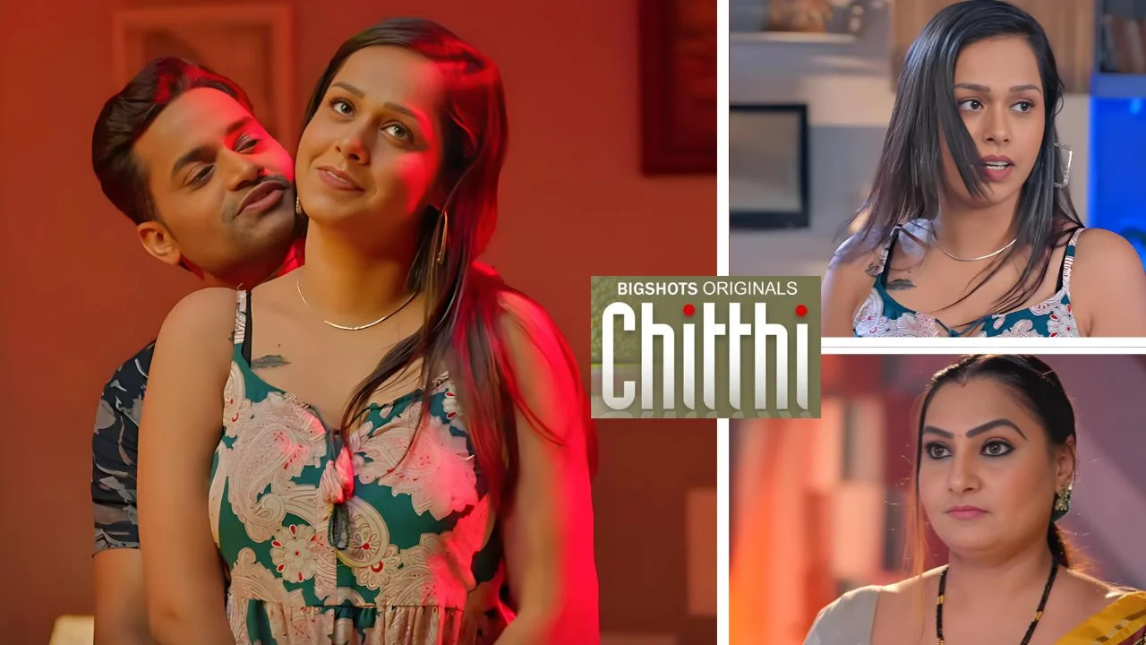 Chitthi Bigshots Web Series