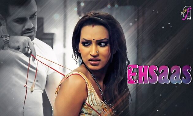 Ehsaas Part 1 Feelapp Web Series