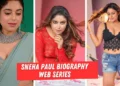 Sneha Paul Web Series